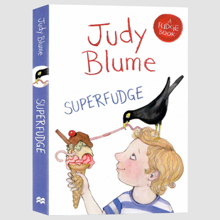 小说 Superfudge 经典 Judy 提升英文阅读能力 超人福吉朱迪英文原版 儿童文学桥梁书 英语启蒙 Blume朱迪布鲁姆福吉系列第3部