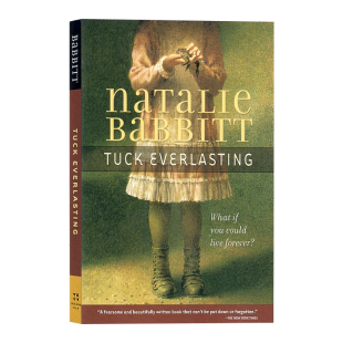 Everlasting 迪士尼电影真爱无尽 娜塔莉巴比特 英文原版 Lexile蓝思阅读指数770L Babbitt Tuck Natalie 不老泉 纽伯瑞奖作家