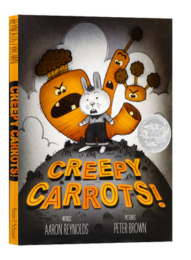 胡萝卜怪 英文原版 Creepy Carrots 凯迪克获奖得主作品 精装绘本 纽约时报畅销书 少儿英语阅读 启蒙教育课外书 Aaron Reynolds