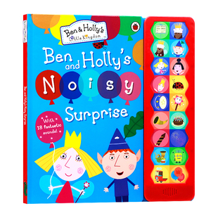 Noisy 小王国班班和莉莉惊喜发声书 英文原版 and Holly 绘本 班班和莉莉 Surprise Little Kingdom Ben
