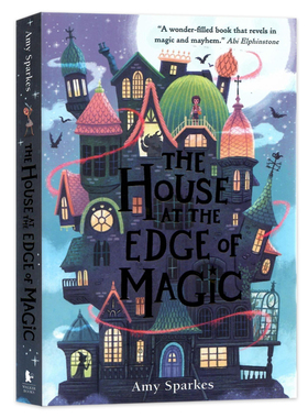 魔法边缘的房子 英文原版 The House At The Edge Of Magic 课外读物趣味魔法故事少儿趣味插画绘本儿童书籍 Amy Sparkes 平装