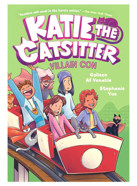 预售爱猫的凯蒂系列5英文原版漫画小说 Katie the Catsitter Villain Con 幽默爆笑全彩图画故事桥梁章节漫画小说儿童英语课外阅读