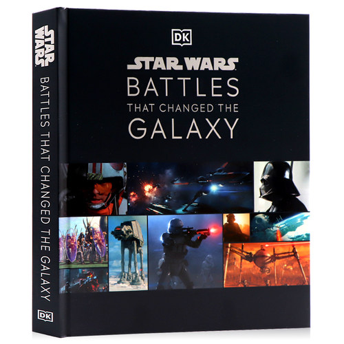进口英文原版绘本 DK改变银河系的星球大战战役 Star Wars Battles That Changed the Galaxy 儿童科幻主题绘本 星际战斗全彩图解