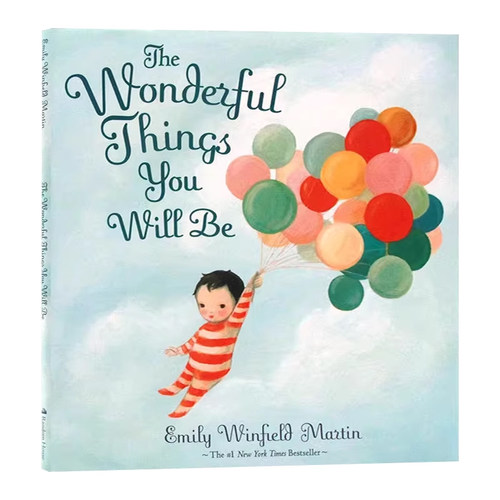 进口英文原版正版 愿世间一切的美好都属于你 The Wonderful Things You Will Be 精装大开绘本 纽约时报畅销书 儿童睡前启蒙绘本