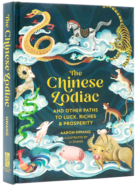 中国生肖 其他通向幸运的路径 The Chinese Zodiac: And Other Paths to Luck 英文原版十二生肖的起源和意义 生肖与个人命运关系