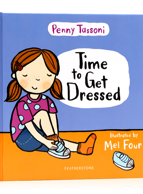 英文原版绘本 Time to Get Dressed 学会穿衣服 儿童行为习惯养成 培养动手自理能力 Penny Tassoni 亲子共读绘本 幼儿启蒙图画书