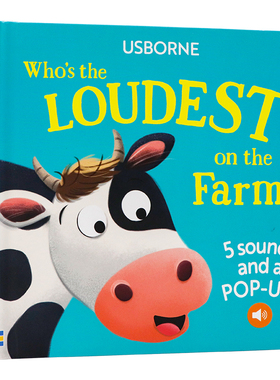Usborne 农场里谁最吵 英文原版绘本 Who's the Loudest on the Farm  奇趣发声书立体书 有声书触摸发声书聆听各种5种动物的叫声
