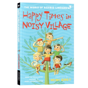 喧闹村 Lindgren作品 小说 Noisy Times 英文原版 Happy 孩子们系列著名瑞典儿童文学作家Astrid 喧闹村里 Village 幸福时光
