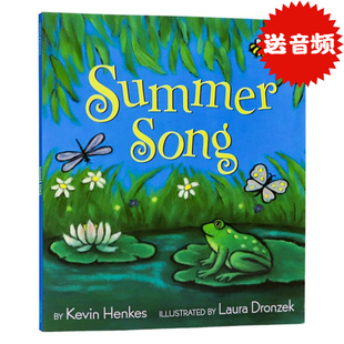 夏日頌歌 Song Summer 兒童英語故事圖畫書 英文原版 凱迪克獎作者新作 繪本 Henkes 精美插畫 幼兒園自然教育啟蒙 Kevin