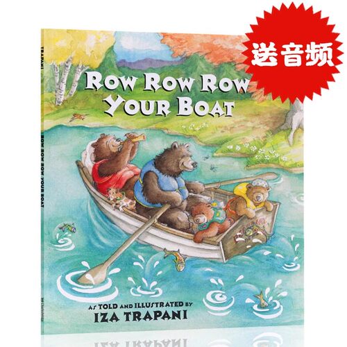 【送音频】英文原版绘本 Row Row Row Your Boat 平装 廖彩杏书单第37周 第71本 2-7岁儿童故事歌谣 你的小船摇啊摇
