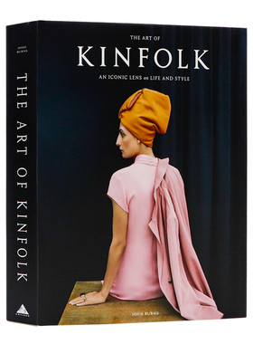 预售 四季杂志标志性摄影作品 进口英文原版 The Art of Kinfolk  图书画册与摄影艺术书籍思维开阔眼界摄影画册生活美学英语读物