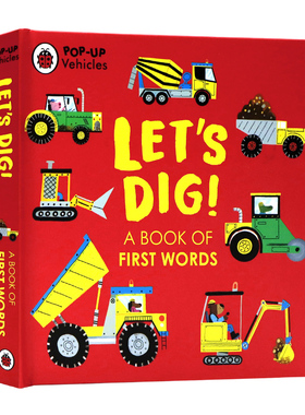 让我们挖吧!英文原版绘本 Pop-Up Vehicles Let's Dig! 交通工具弹出式立体操作书低幼英语启蒙图画纸板书精装进口读物Ladybird