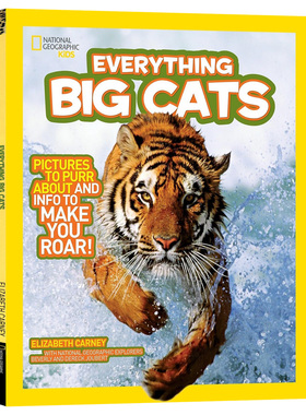 大猫的所有事Everything Big Cats英文原版绘本 国家地理儿童版百科书籍National Geographic Kids儿童百科图画书进口英语大开平装