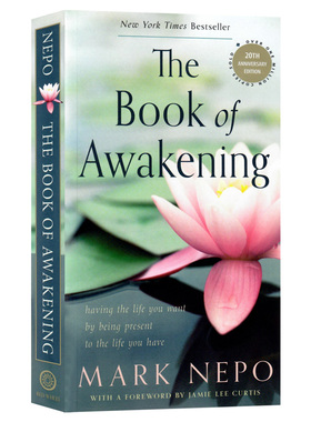 觉醒之书 英文原版活出自己想要的生活 The Book of Awakening Having the Life You Want by Being Present to the Life You Have
