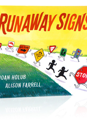 逃跑的路牌 英文原版绘本 Runaway Signs 儿童交通规则科普趣味识路标交通标识亲子共读英语启蒙认知故事书精装大开Joan Holub