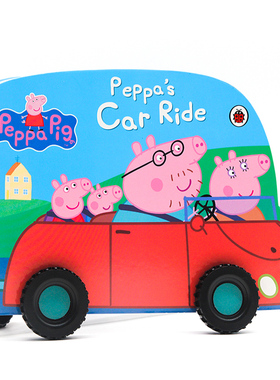 进口英文原版正版 小猪佩奇汽车造型书 Peppa Pig:Peppa's Car Ride 粉红猪小妹儿童早教益智 低幼英语启蒙 玩具书 轮子可跑