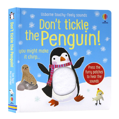 Usborne触摸发声书别给企鹅挠痒痒英文原版绘本 Don't Tickle the Penguin 低幼儿童英语启蒙认知纸板洞洞触摸发声亲子游戏玩具书