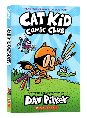 Cat Kid Comic Club 小彼蒂的漫画俱乐部 神探狗狗Dog Man作者新作 狗狗侦探 英文原版 儿童漫画制作指导动手能力 平装