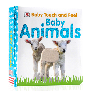 Touch and Feel DK幼儿触摸书 绘本儿童英语启蒙纸板书亲子读物边学边玩0 Baby Animals英文原版 3岁早教撕不烂 动物宝宝