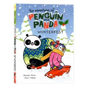 圣诞儿童友谊成长 冬日庆典英文原版 漫画 and Penguin The 企鹅与熊猫大冒险 章节桥梁书科普读物 Panda Winterfest Adventures