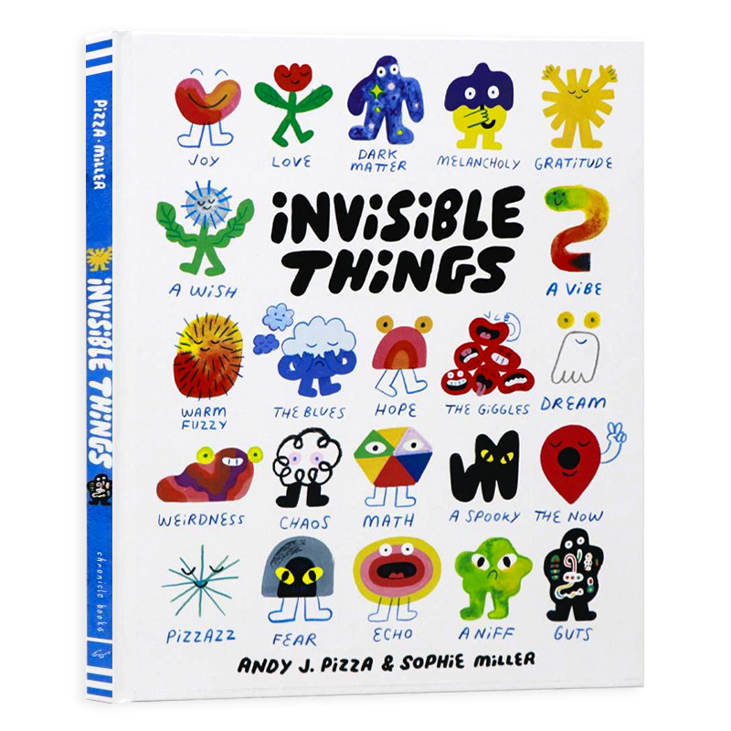 看不见的事物英文原版绘本 Invisible Things儿童情感感受学习精装图画书 感受无形的东西纽约时报Mac Barnett推荐书Andy J. Pizza