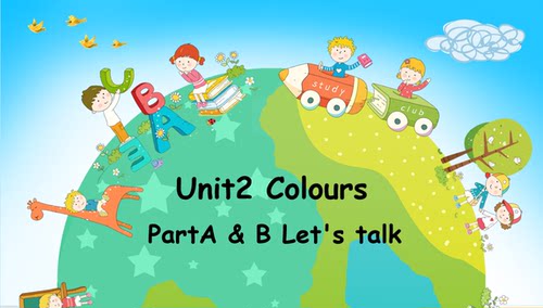 PEP三年级上册U2 -AB-talk融合-Color喜洋洋来学校啦ppt课件