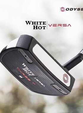 23新款 Odyssey奥德赛男士高尔夫球杆 WHITE HOT VERSA系列推杆