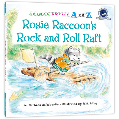 幼儿园里的26个开心果：“摇滚号”竹筏 Animal Antics A to Z : Rosie Raccoon`s Rock and Roll Raft 认字母、学单词、练表达