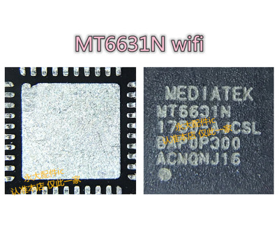 MT6625LN 6627N 6311P 6311DP MT6631N MT6261DA 6605ENwifi IC