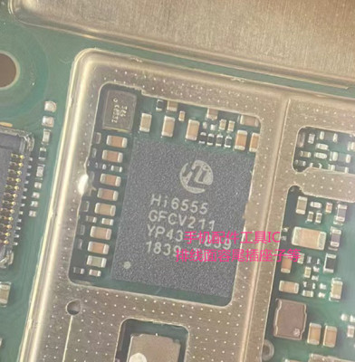 适用华为nova3i荣耀8x畅享9plus电源IC HI6555 GFCV211 6422 V213