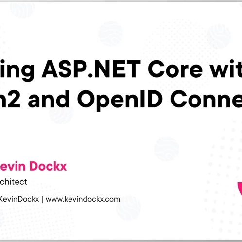OAuth2 和 OpenID Connect 保护 ASP.NET Core - Kevin Dockx