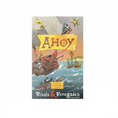 【桌游乱炖】Ahoy: Rivals & Renegades