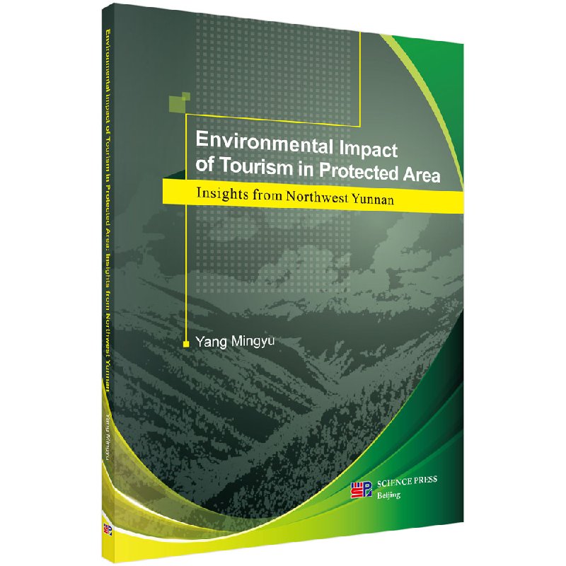 现货 滇西北的旅游生态学(英文版)(The Ecology of Tourism in Northwest 杨明玉 科学出版社