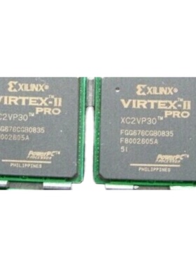 XC2VP30－6FGG676C  XC2VP30－6FGG676I原装现货假一罚十可售军工