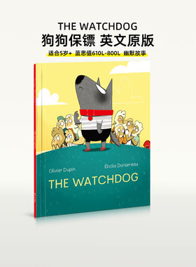 盖世童书 THE WATCHDOG狗狗保镖点读版 原版进口英语故事书启蒙儿童英文绘本支持小怪兽5g本地wifi点读笔心智麦田