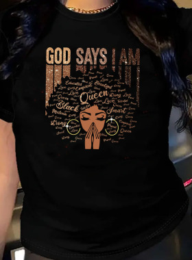 欧美女装Women T-shirt纯棉宽松薄款短袖圆领t恤女GOD SAYS I AM