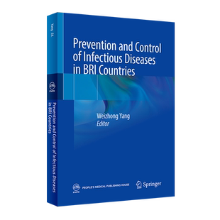现货正版 Prevention and Control of Infectious Diseases in BRI Countries 一带一路国家传染病防控 杨维中 人民卫生出版社