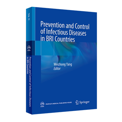 现货正版 Prevention and Control of Infectious Diseases in BRI Countries 一带一路国家传染病防控 杨维中 人民卫生出版社
