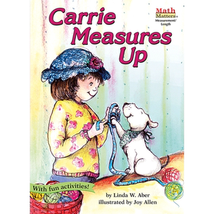 数学帮帮忙:卡丽来测量 Math Matters: Carrie Measures Up美国原版 小学数学启蒙 数学基础 数学故事 科普 好品德好习惯正版