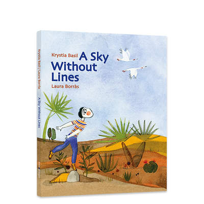 没有线条的天空 A Sky Without Lines 这是一个感人而及时的故事，讲述了一个小男孩与他心爱的兄弟和父亲被边界分开的故事 外版书