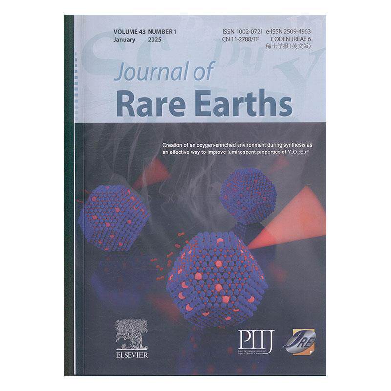 稀土学报 英文版 JournalofRareEarths 2025年-1期 期刊杂志期刊杂志订阅 过刊 过期期刊 过期杂