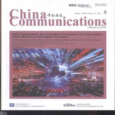 中国通信 英文版  原：中国通信 China Communications 2024年-5期 期刊杂志期刊杂志订阅 过刊