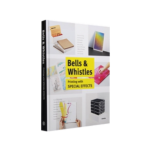 华丽的点缀——特技在印刷品中的运用 Bells & Whistles 书籍装帧书