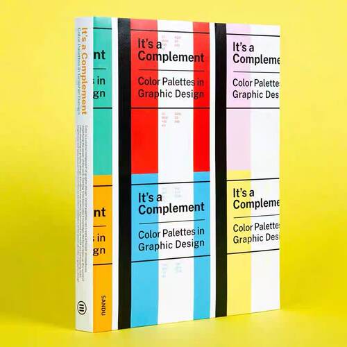色彩灵感秘籍:打造引人注目 的品牌全案 its a complement color palettes in Graphic Design平面设计配色宝典