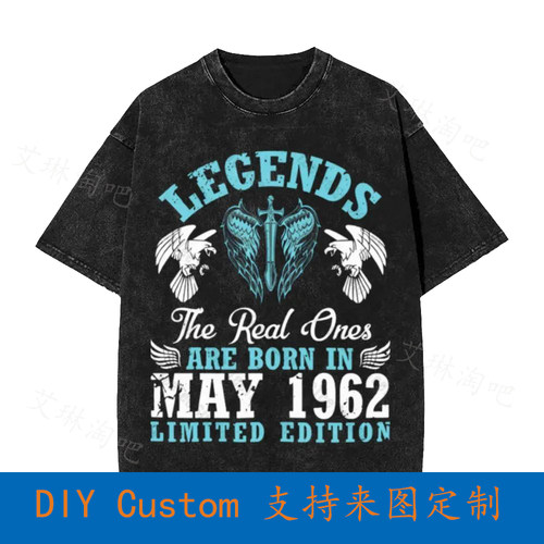 Legends The Real Ones Are Born In May 1962 Limited Edition U
