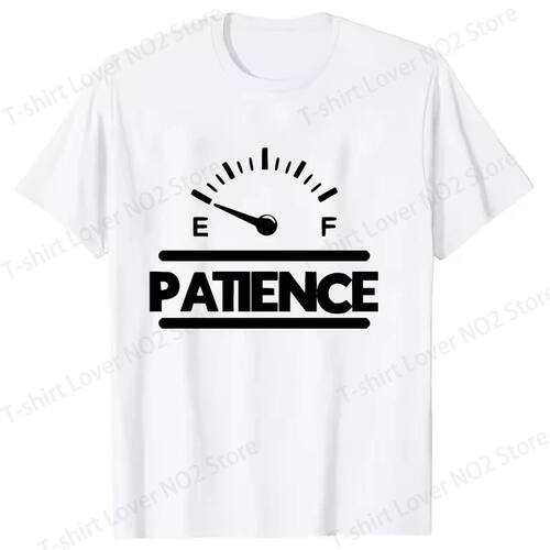 New Funny PATIENCE Letter Printing T Shirt Unisex Short Slee