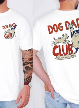 Vintage Dog Dad Club T-Shirt Life Is Better with Dogs Front