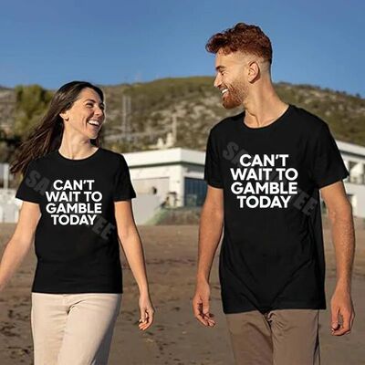 I Cant Wait To Gamble Today Funny Gambling T-Shirt Y2k Lette