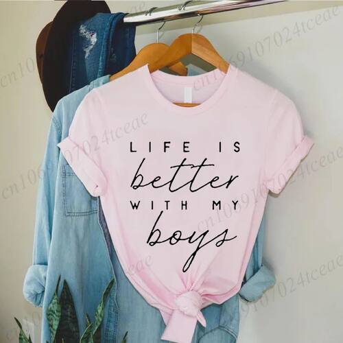 Life Is Better with My Boys Print Women Fashion Tops Mother'
