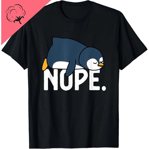 Funny Nope Not Today Lazy Penguin Animal Lover T-Shirt Cotto